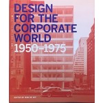 Design for the Corporate World 1950-1975 | Wim de Wit | Lund Humphries Publishers | 9781848221949