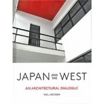 Japan and the West. An Architectural Dialogue | Neil Jackson | 9781848222960 | Lund Humphries