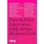 Face to Face. Interviews with Artists | Richard Cork | 9781849768085 | Tate