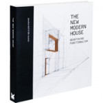 The New Modern House. Redefining Functionalism | Jonathan Bell, Ellie Stathaki | 9781780670256