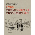 Architecture from Commission to Construction | Jennifer Hudson | 9781856698238