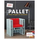 100% Pallet: From Freight to Furniture