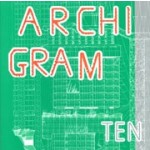 Archigram Ten | Peter Cook | 9781911422464 | Circa Press