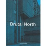 Brutal North | Simon Phipps | 9781912836154 | September