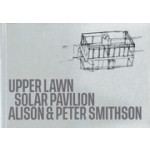 Upper Lawn, Solar Pavilion. Alison & Peter Smithson | 9781915743008 | MACK