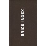BRICK INDEX | Patrick Fry, David Kitching, Rick Poyner | Centre Centre | 9781916412118
