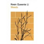 Weeds. A Germinating Theory | Kwan Queenie Li | 9781917651257 | MACK Books
