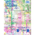 Harvard Design Magazine 52: Instruments of Service | 9781934510940 | Harvard University