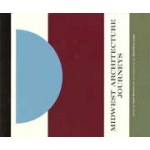 Midwest Architecture Journeys | Zach Mortice | 9781948742573 | Belt Publishing