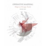 Operative Mapping. Maps as Design Tools | Roger Paez | 9781948765077 | ACTAR