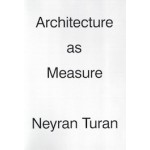 Architecture as Measure | Neyran Turan | 9781948765299 | ACTAR