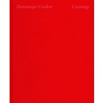 Crossings | Dominique Coulon | 9781948765312 | ACTAR