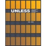 Unless. The Seagram Building Construction Ecology | Kiel Moe | 9781948765398 | ACTAR