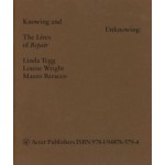Knowing and Unknowing.The lives of Repair | Linda Tegg, Louise Wright, Mauro Baracco | 9781948765794 | ACTAR