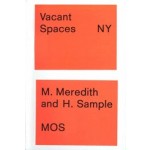 Vacant Spaces NY. | Michael Meredith, Hilary Sample, MOS | 9781948765992 | ACTAR