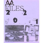 AA Files 78 | Maria Shéhérazade Giudici | 9781999627744 | AA (Architectural Association)