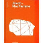 Jakob + MacFarlane | Philip Jodidio, Dominique Jakob | 9782081508293 | Flammarion
