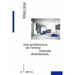 Eileen Gray Intimate Architecture | Hyx Editions | 9782373820072