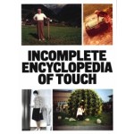 Incomplete Encyclopedia of Touch | Erik Kessels, Karel de Mulder, Thomas Sauvin | 9782492175473 | RVB Books
