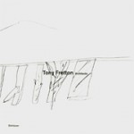 Tony Fretton Architects. Buildings and their Territories | Tony Fretton | 9783034608084