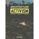 ARCHITECTURE ACTIVISM. GRAFT | Lars Krückeberg, Wolfram Putz, Thomas Willmeit | 9783035610239