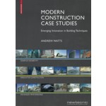 Modern Construction Case Studies Emerging Innovation in Building Techniques | 9783035610956 | Birkhauser