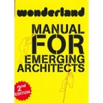 Wonderland | a manual for emerging architects | 2nd edition | Birkhauser