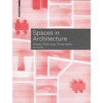 Spaces in Architecture. Areas, Distances, Dimensions | Bert Bielefeld | 9783035617238 | Birkhäuser