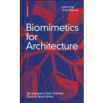 Biomimetics for Architecture. Learning from Nature | Jan Knippers, Ulrich Schmid, Thomas Speck | 9783035617863 | Birkhäuser