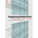 Reglazing Modernism. Intervention Strategies for 20th-Century Icons | 9783035618457 | Birkhäuser