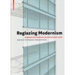 Reglazing Modernism. Intervention Strategies for 20th-Century Icons | 9783035618457 | Birkhäuser