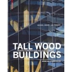 Tall Wood Buildings Design, Construction and Performance. Second and expanded edition | Michael Green, Jim Taggart | 9783035618853 | Birkhäuser