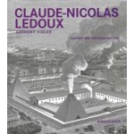 claude nicolas ledoux | architecture and utopia in the era of the french revolution | anthony vidler | birkhauser verlag | 9783764374853