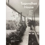Tugendhat House. Ludwig Mies van der Rohe (New edition) | Daniela Hammer-Tugendhat, Ivo Hammer, Wolf Tegethoff | 9783990435090