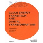 Building Better - Less - Different. Clean Energy Transition and Digital Transformation. Fundamentals - Case Studies - Strategies | Felix Heisel, Dirk E. Hebel, Andreas Wagner, Moritz Dörstelmann | 9783035621174 | Birkhäuser