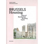 BRUSSELS Housing | Atlas of Residential Building Types | Gérald Ledent, Alessandro Porotto | Birkhäuser | 9783035625509