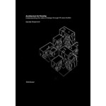Architecture for Housing Understanding the value of design through 14 case studies | Djordje Stojanović | 9783035627619 | Birkhäuser