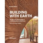 Building With Earth Design And Technology of a Sustainabe Architecture Gernot Minke | Birkhauser | 9783034608220