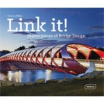 Link it! Masterpieces of Bridge Design | Chris van Uffelen | 9783037681756