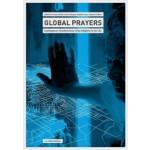 GLOBAL PRAYERS. Contemporary Manifestations of the Religious in the City | metroZones 13 | Jochen Becker, Katrin Klingan, Stephan Lanz, Kathrin Wildner