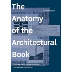 The Anatomy of the Architectural Book | André Tavares | Lars Muller | 9783037784730