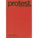 protest. The Aesthetics of Resistance | Basil Rogger, Jonas Voegeli, Ruedi Widmer, Zurich University of the Arts, Museum für Gestaltung Zürich | 9783037785607