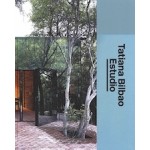 Tatiana Bilbao Estudio. The Architect's Studio | Louisiana Museum of Modern Art | 9783037786178 | Lars Müller