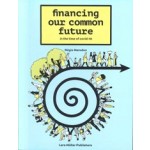 Financing Our Common Future in the Time of Covid-19 | Régis Marodon | 9783037786680 | Lars Müller