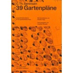 39 Gartenpläne | C. Th. Sørensen | 9783037787458 | Lars Muller