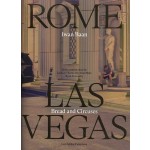 Rome – Las Vegas. Bread and Circuses | Iwan Baan | 9783037787533 | Lars Müller