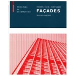 Façades. Principles of Construction | Ulrich Knaack, Tillmann Klein, Marcel Bilow, Thomas Auer | 9783038210443 | Birkhäuser