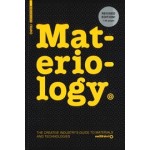Materiology. The Creative Industry's Guide to Materials and Technologies | Daniel Kula, Élodie Ternaux | 9783038212546