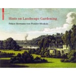 Hints on Landscape Gardening. with the Hand-colored Illustrations of the Atlas of 1834 | Foundation for Landscape Studies | 9783038214694