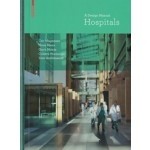 Hospitals. A Design Manual | Cor Wagenaar, Noor Mens | 9783038214755| Birkhäuser